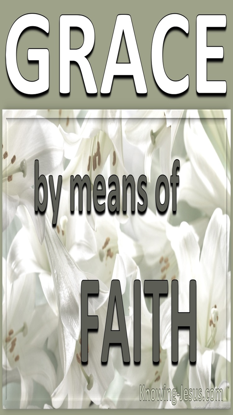 Grace By Means of Faith (devotional)04-20 (sage)